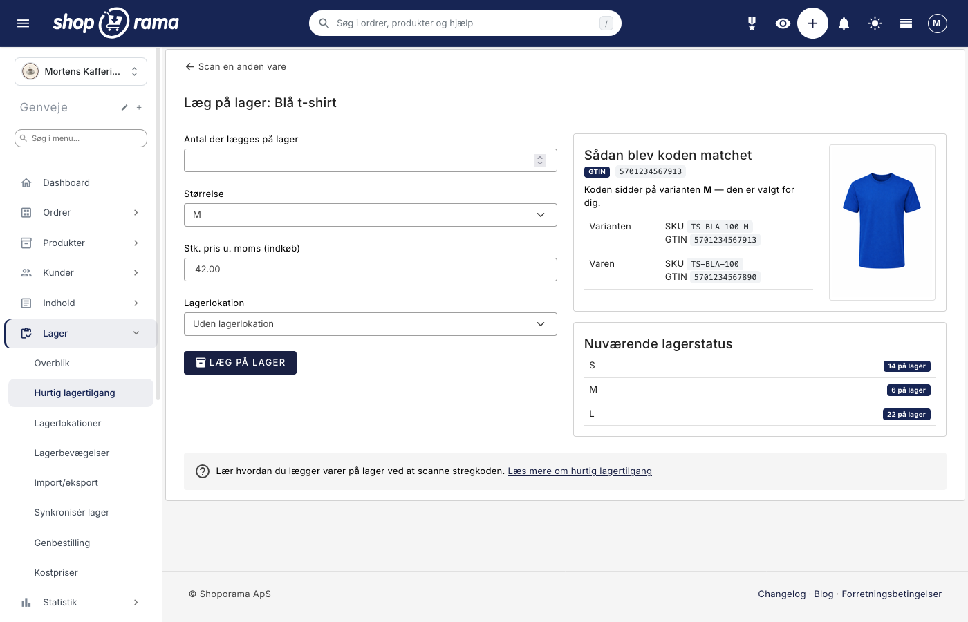 Siden Læg på lager i Shoporama med antalsfelt, variantvalg, kostpris og lagerlokation til venstre, og kortene Sådan blev koden matchet og Nuværende lagerstatus til højre