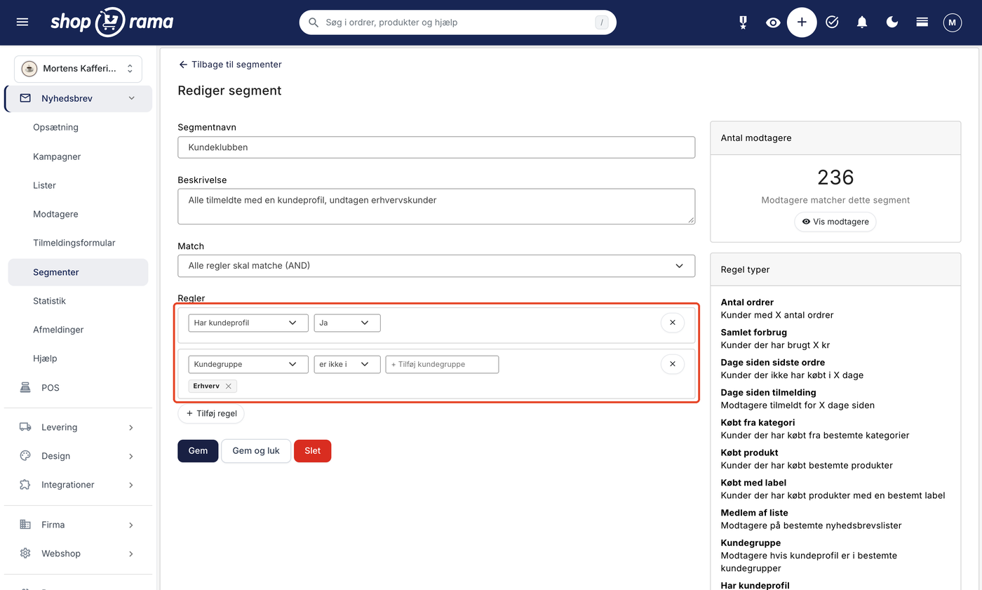 Siden Rediger segment under Nyhedsbrev, Segmenter, for segmentet Kundeklubben. Under Regler står Har kundeprofil sat til Ja og Kundegruppe sat til er ikke i med gruppen Erhverv. Kortet Antal modtagere til højre viser 236.
