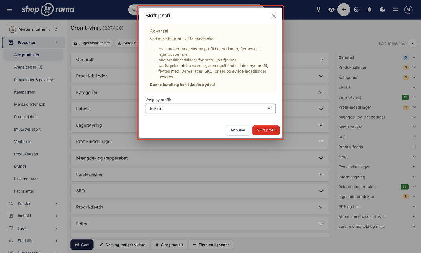 Vinduet Skift profil på produktet Grøn t-shirt med en advarsel om at lagerposteringer og profilindstillinger fjernes, undtagelsen for delte værdier, og feltet Vælg ny profil sat til Bukser