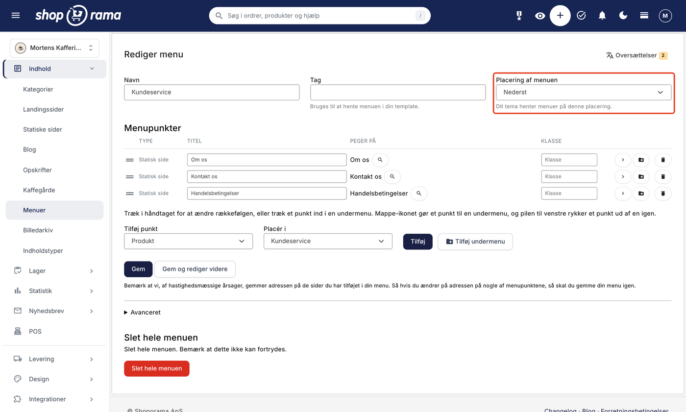 Menuen Kundeservice under Indhold og Menuer, hvor Placering af menuen er sat til Nederst, med menupunkterne Om os, Kontakt os, og Handelsbetingelser.