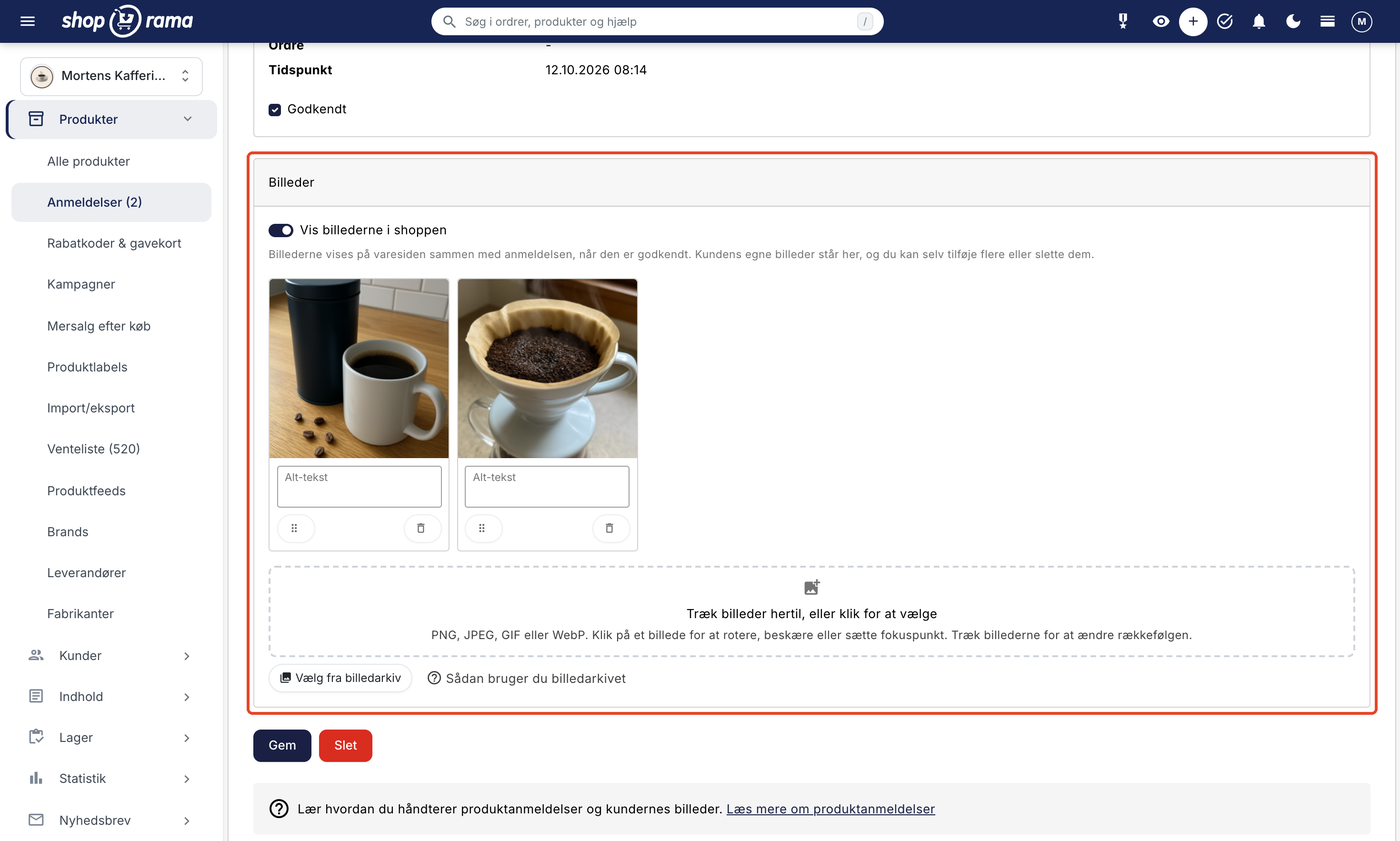 Redigeringssiden for en anmeldelse i Shoporama med kortet Billeder markeret. Kontakten Vis billederne i shoppen er slået til, og under den står to af kundens billeder med felt til alt-tekst og en papirkurv, feltet Træk billeder hertil, eller klik for at vælge, og knappen Vælg fra billedarkiv.